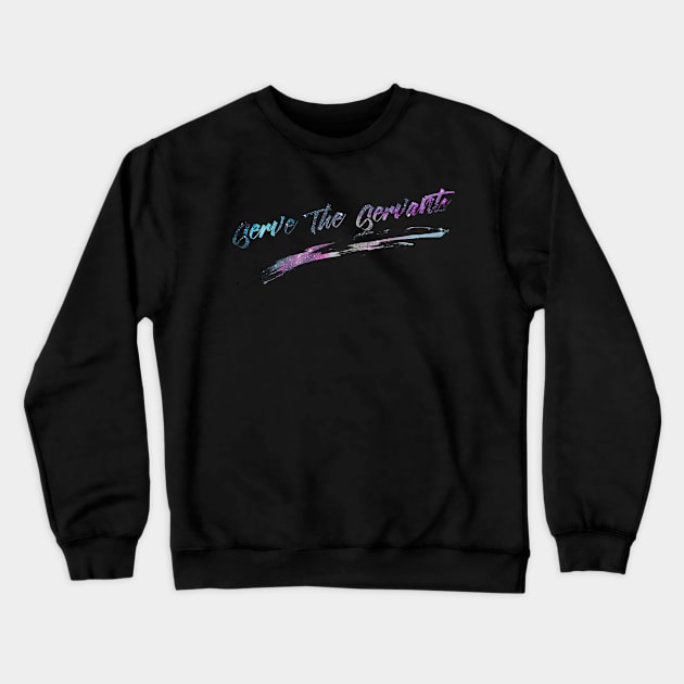 Galaxy Stars - Serve The Servant Crewneck Sweatshirt by kelly.craft